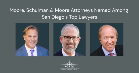 Moore, Schulman & Moore Attorneys Named Among San Diego’s Top Lawyers