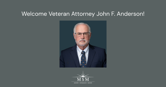 Moore, Schulman & Moore Strengthens Its Family Law Bench with the Addition of Veteran Attorney John F. Anderson