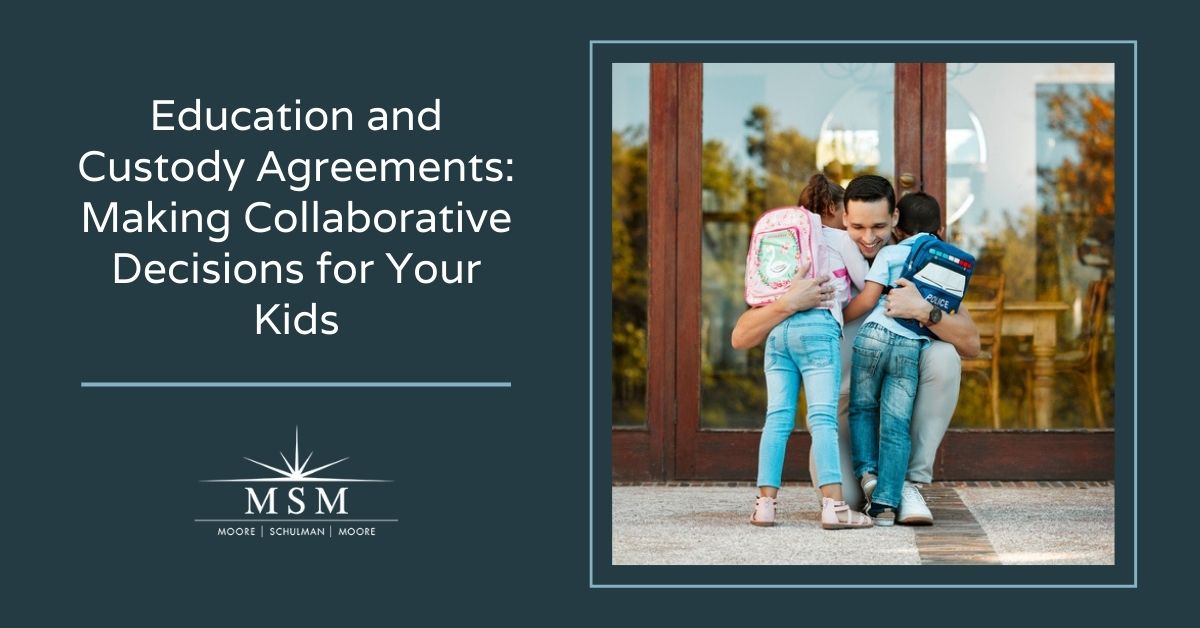Education and Custody Agreements: Making Collaborative Decisions for ...